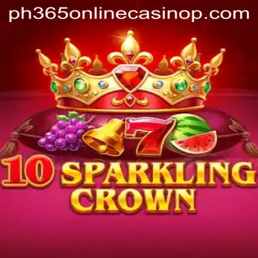 Unveiling the Thrill of 10SparklingCrown at PH365 Online Casino