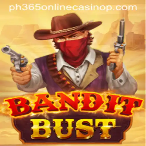 Exploring BanditBust: A Thrilling Experience with PH365 Online Casino