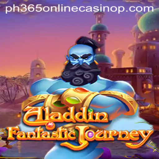 Exploring the Magical World of Aladdin and PH365 Online Casino