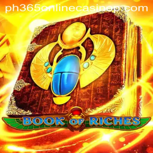Unveiling Book of Riches: The Ultimate Adventure in PH365 Online Casino