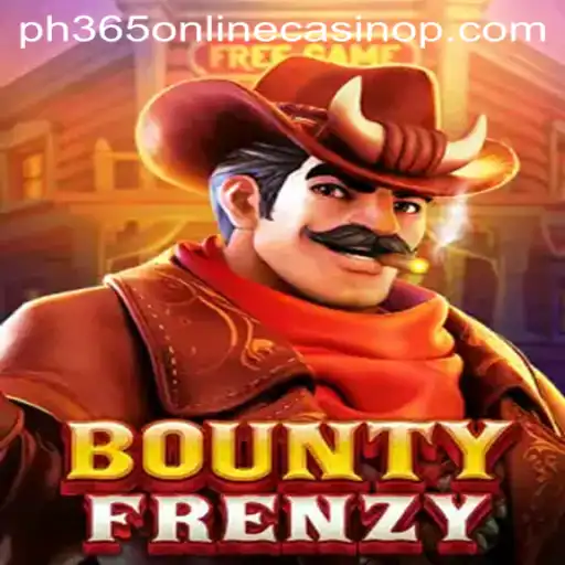 BountyFrenzy: Explore the Thrills of ph365 Online Casino's Latest Game