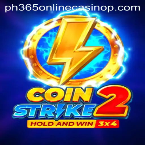 Coinstrike2: The Ultimate Experience at PH365 Online Casino