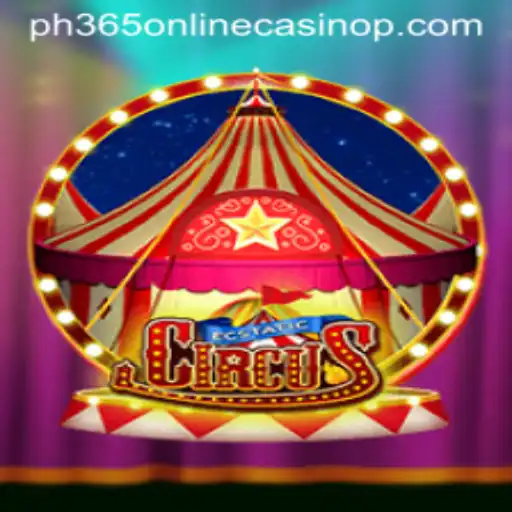 Discover the Excitement of EcstaticCircus at ph365 Online Casino