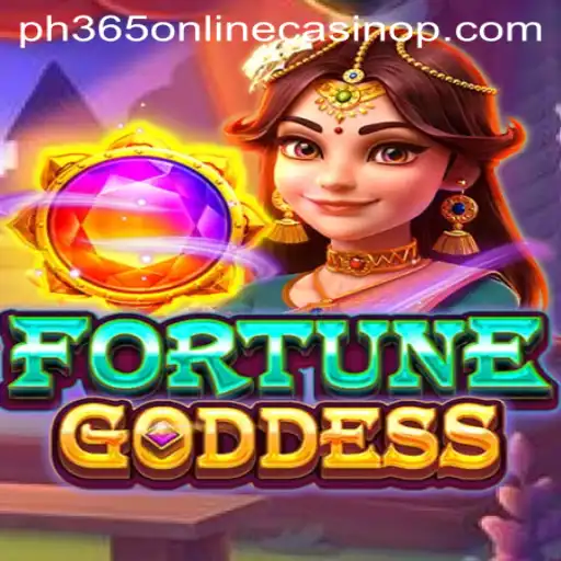 Exploring FortuneGoddess at PH365 Online Casino