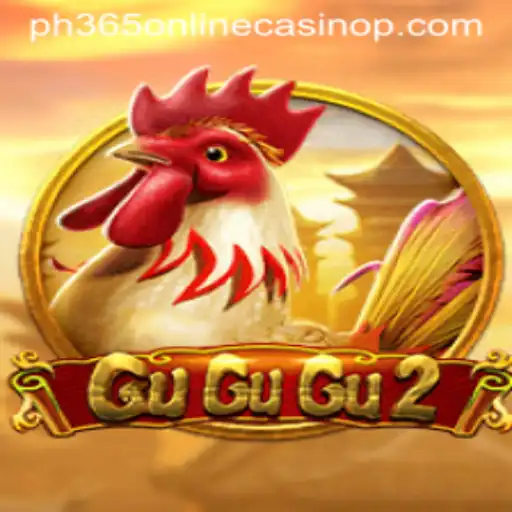 Exploring the World of GuGuGu2: A Unique Blend in PH365 Online Casino