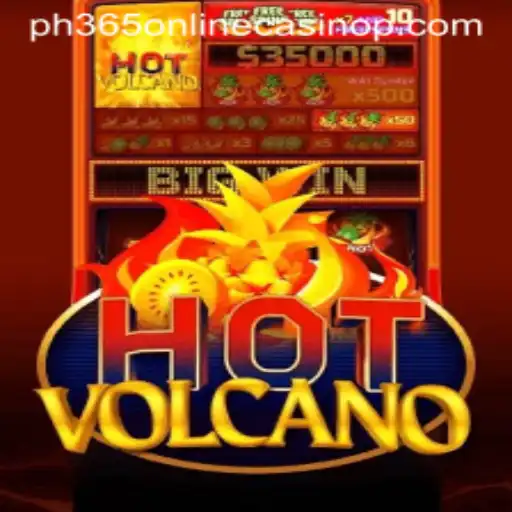 Exploring the Thrills of HotVolcano at PH365 Online Casino