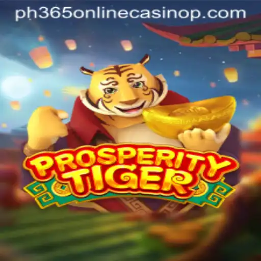 Exploring ProsperityTiger at ph365 Online Casino