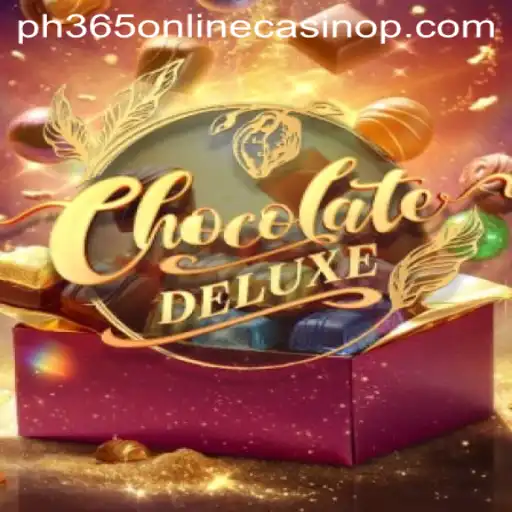 Discover the Sweet World of ChocolateDeluxe at PH365 Online Casino