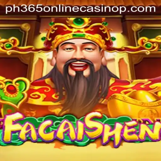 Experience the Thrill of FaCaiShen at PH365 Online Casino