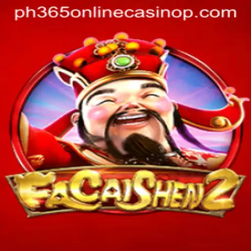 Exploring the Thrills of FaCaiShen2 at PH365 Online Casino