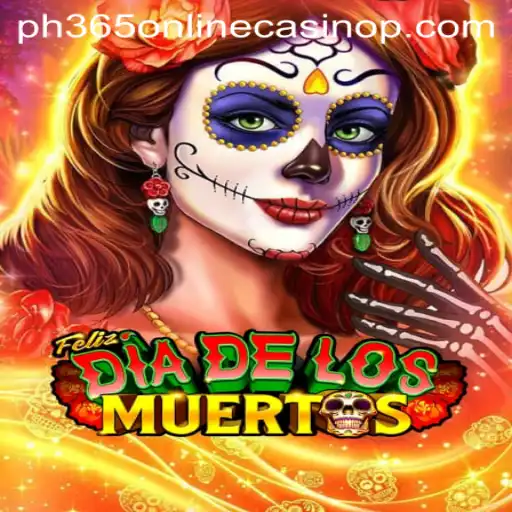 Exploring FelizDiadelos at PH365 Online Casino