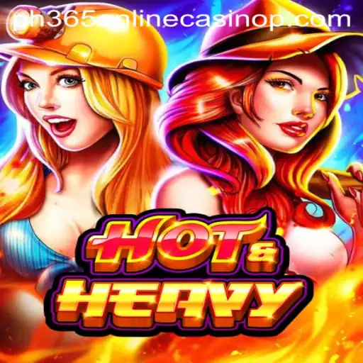 Exploring HotHeavy: An Exciting Casino Game Experience at PH365 Online Casino
