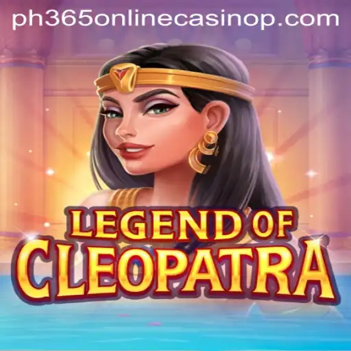 Exploring the Enchanting World of LegendOfCleopatra at PH365 Online Casino