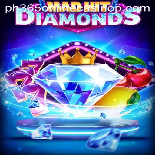 MadHitDiamonds: An Exciting Journey into the World of ph365 Online Casino