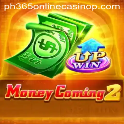 Exploring MoneyComing2: The Latest Addition to PH365 Online Casino