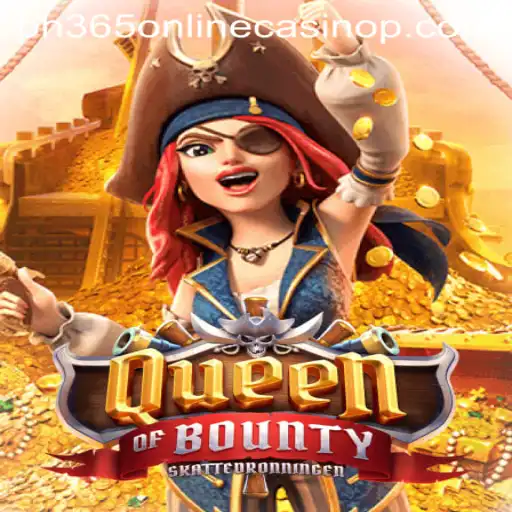 Exploring the Thrilling World of QueenofBounty at PH365 Online Casino