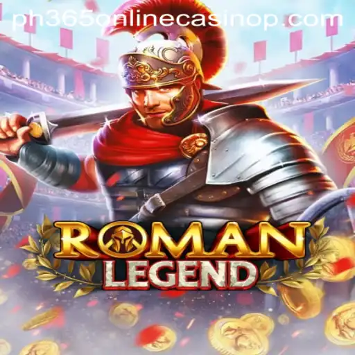 Exploring the Intricacies of RomanLegend and Its Intersection with the PH365 Online Casino