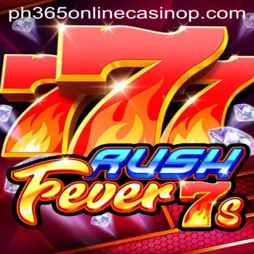 RushFever7s: Unveiling the Thrills of PH365 Online Casino