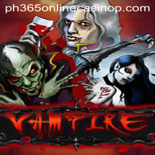 Immersive Thrills and Strategies in the Vampire Game at ph365 Online Casino